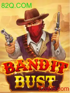 BanditBust